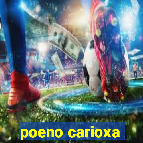 poeno carioxa